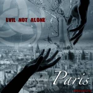 Скачать Evil Not Alone - Paris (2010)