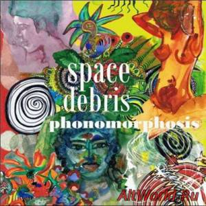 Скачать Space Debris - Phonomorphosis (2014)