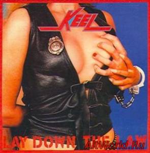 Скачать Keel - Lay Down The Law (1984)