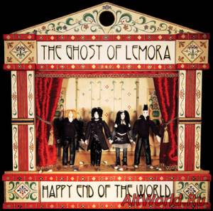 Скачать The Ghost Of Lemora - Happy End Of The World (2007)