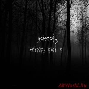 Скачать Sciencity-Entropy (Part II) (EP) (2014)