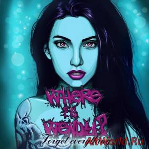 Скачать Where is Wendy? - Forget Everything [EP] (2014)