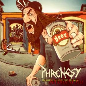 Скачать Phrenesy - The Power Comes From The Beer (2014)