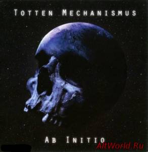 Скачать Totten Mechanismus-Ab Initio (2014)