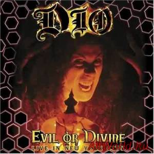 Скачать Dio - Evil or Divine - Live in New York City (2005)
