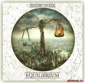 Скачать History Of Fail - Equilibrium (2014)