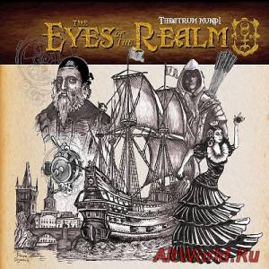 Скачать Theatrum Mundi - The Eyes of the Realm (2013)