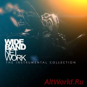 Скачать Wideband Network - The Instrumental Collection (2010)