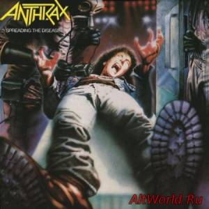 Скачать Anthrax - Spreading The Disease (1985)