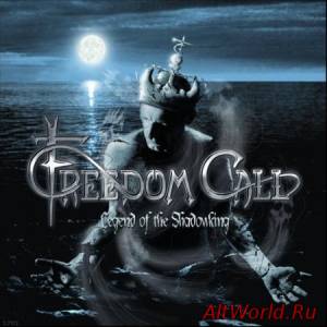 Скачать Freedom Call - Legend Of The Shadowking (2010) Mp3+Lossless