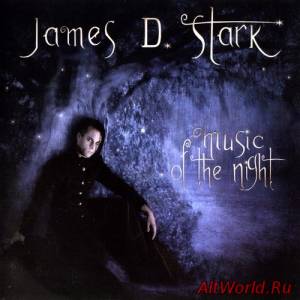 Скачать James D. Stark - Music Of The Night (2006)