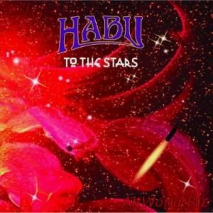 Скачать Habu - To The Stars (2014)