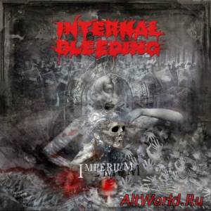 Скачать Internal Bleeding - Imperium (2014)