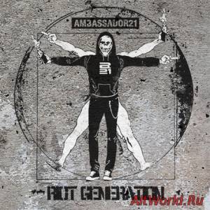 Скачать Ambassador21 - Riot Generation (2014)