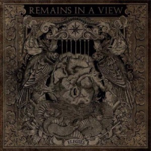 Скачать бесплатно Remains In A View - Elegies (2013)