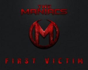 Скачать бесплатно The Maniacs - First Victim [EP] (2013)