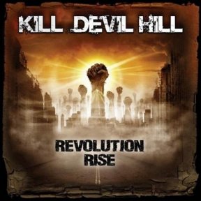 Скачать бесплатно Kill Devil Hill – Revolution Rise (2013)