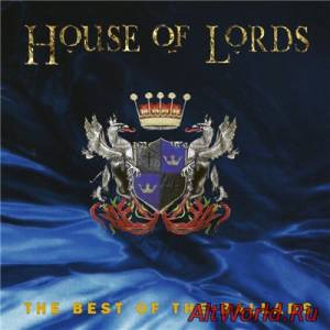 Скачать House Of Lords - The Best of the Ballads (2014)