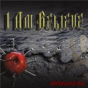 Скачать I Am Believe - I Am Believe (2014)