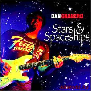 Скачать Dan Granero - Stars & Spaceships (2014)