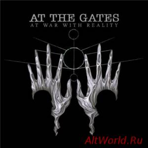 Скачать At The Gates - At War With Reality [Deluxe Edition] (2014)