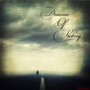 Скачать Dreams Of Victory-Dreams Of Victory (EP) (2014)