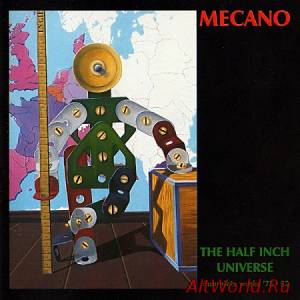 Скачать Mecano - The Half Inch Universe (Complete Works '78 - 82) (1996)