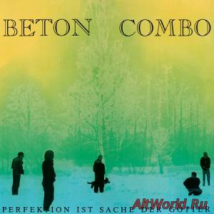 Скачать Beton Combo - Perfektion Ist Sache Der Gotter (1981)