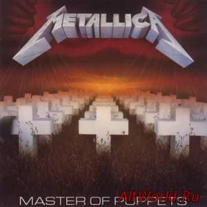 Скачать Metallica - Master Of Puppets (1986) Mp3+Lossless