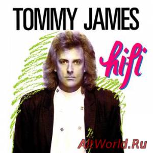 Скачать Tommy James - hi-fi (1990)