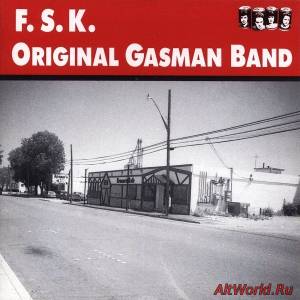 Скачать F.S.K. - Original Gasman Band (1989)