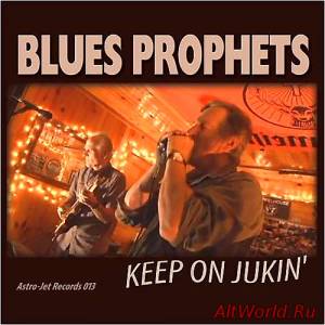 Скачать Blues Prophets - Keep On Jukin' (2014)