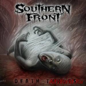 Скачать Southern Front - Death Throes (2014)