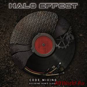 Скачать Halo Effect - Code Mixing (Recoding Remix Album) (2014)