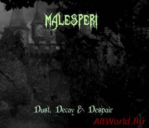 Скачать Malesperi - Dust, Decay & Despair (2014)