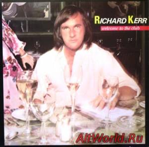 Скачать Richard Kerr - Welcome To The Club (1978)