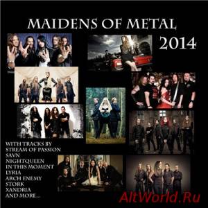 Скачать VA - Maidens Of Metal 2014 (2014)