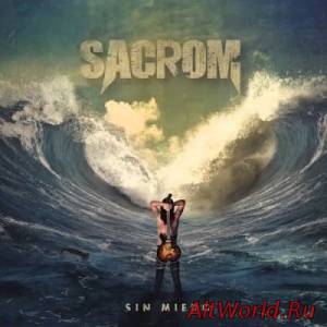 Скачать Sacrom - Sin Miedo (2014)