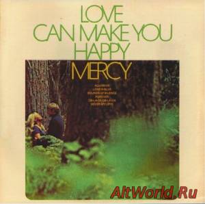 Скачать Mercy - Love Can Make You Happy (1969)