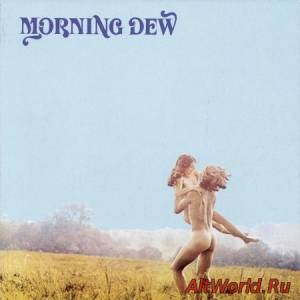Скачать Morning Dew - Morning Dew (1970)
