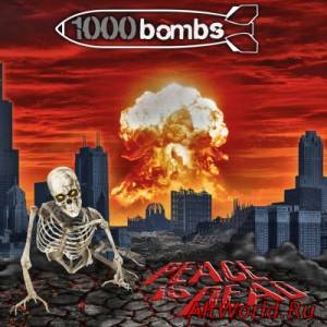 Скачать 1000 Bombs - Peace Is Dead (2014)