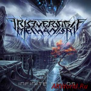 Скачать Irreversible Mechanism-Infinite Fields (2014)