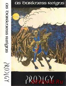 Скачать Prodigy ‎- As Darkness Reigns (1992)
