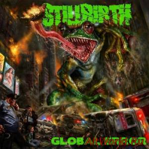 Скачать Stillbirth - Global Error (2015)