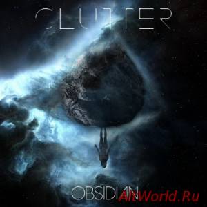 Скачать Clutter - Obsidian (2015)