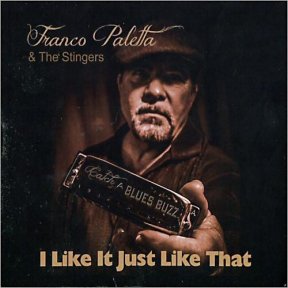 Скачать бесплатно Franco Paletta & The Stingers - I Like It Just Like That (2013)