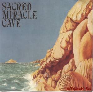 Скачать Sacred Miracle Cave - Sacred Miracle Cave (1991)