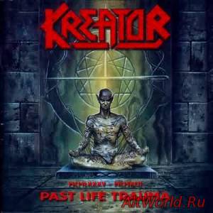 Скачать Kreator - Past Life Trauma (2000)