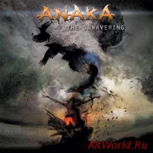 Скачать Anaka - The Unwavering (2015)