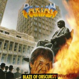 Скачать Pariah - Blaze Of Obscurity (1989) Lossless